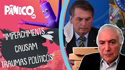 IMPEACHMENT DE BOLSONARO VAI ACABAR EM PIZZA NA PANDEMIA? Michel Temer comenta