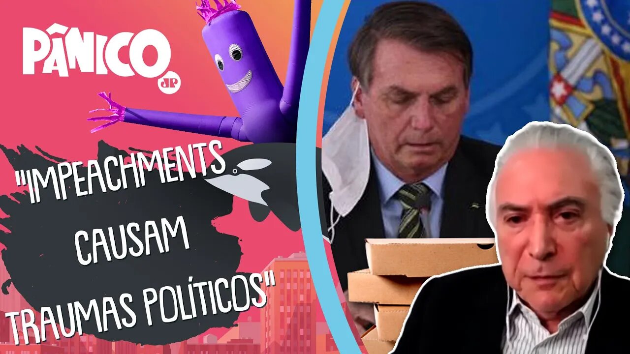 IMPEACHMENT DE BOLSONARO VAI ACABAR EM PIZZA NA PANDEMIA? Michel Temer comenta