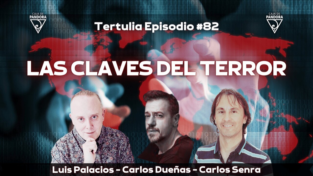 LAS CLAVES DEL TERROR con Carlos Dueñas, Carlos Senra, Luis Palacios