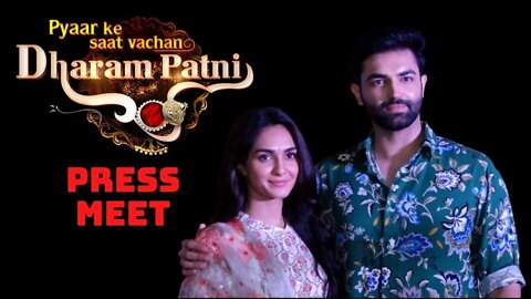 Pyar Ke Saat Vachan Dharampatanii | Press Meet | Fahmaan Khan | Kritika Singh Yadav