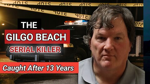 gilgo beach serial killer documentary | gilgo beach serial killer | gilgo beach killer