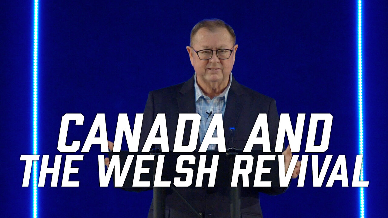 Canada and the Welsh Revival | Tim Sheets