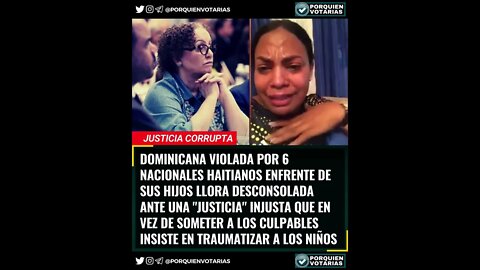 ⚡️DOMINICANA VIOLADA POR 6 NACIONALES HAITIANOS EN VILLA MELLA DESCONSOLADA POR LA JUSTICIA CORRUPTA