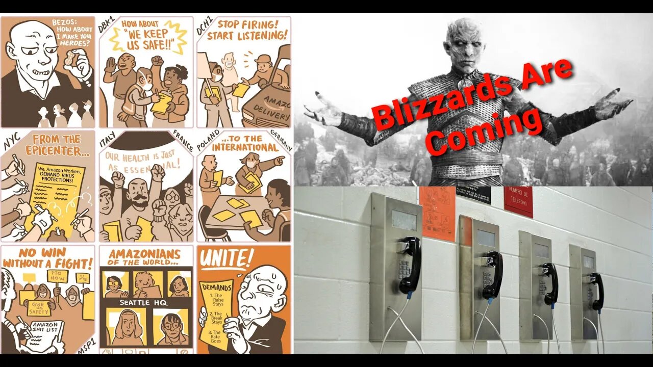 AMAZON Fired Union Organizer, Fight for Prison Phone Justice Isn’t Over, BLIZZARD STORMS