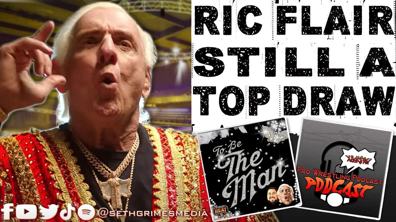 Ric Flair STILL a Top Draw! Peacock Documentary | Clip from Pro Wrestling Podcast Podcast #ricflair