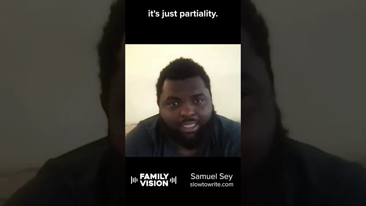 Racism is Partiality #familyvision #visionaryfamily