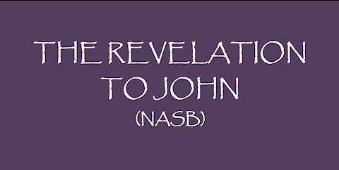 The Revelation to John (NASB)