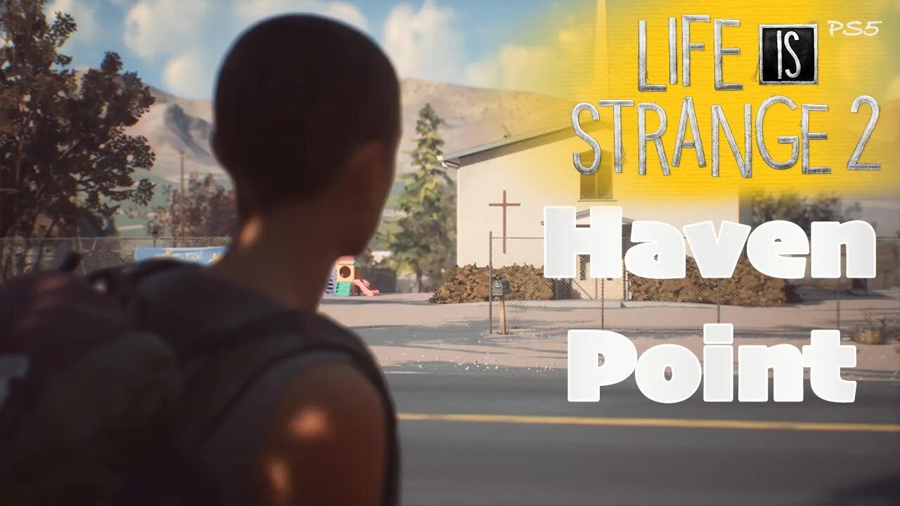 Haven Point (68) Life is Strange 2 [Lets Play PS5]