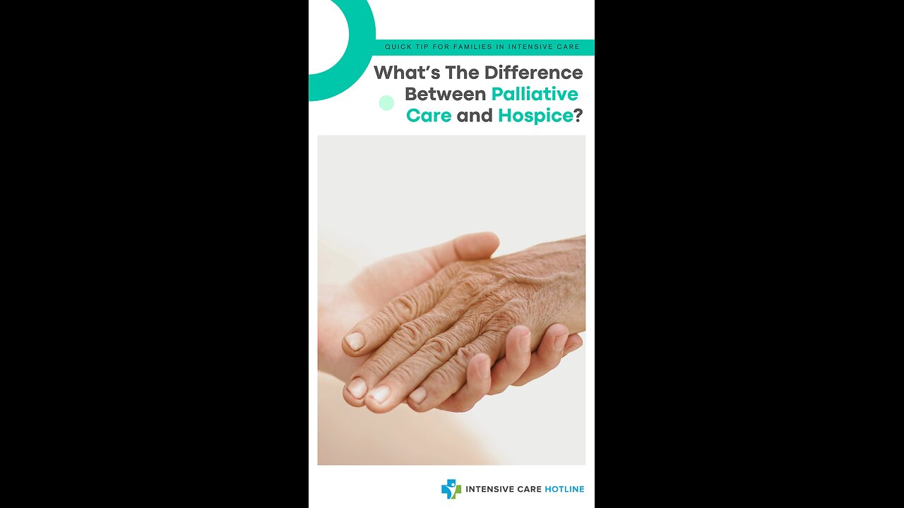 Quick Tip For Families In ICU: What’s The Difference Between Palliative Care and Hospice?