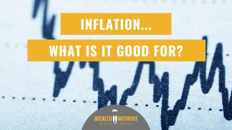 Round Table | Inflation...What is it Good For?