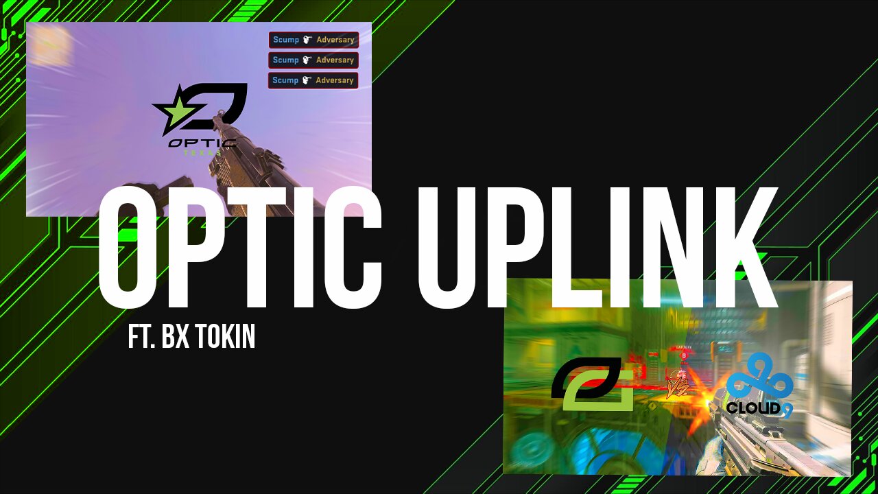 OpTic Uplink Ep 2 w/ BxTokin