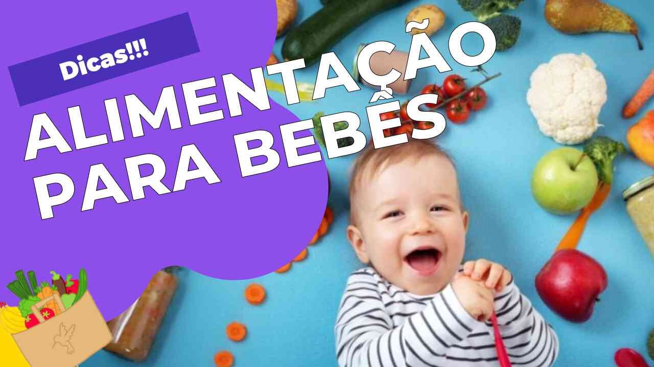 Alimentação Saudável para bebês!!!