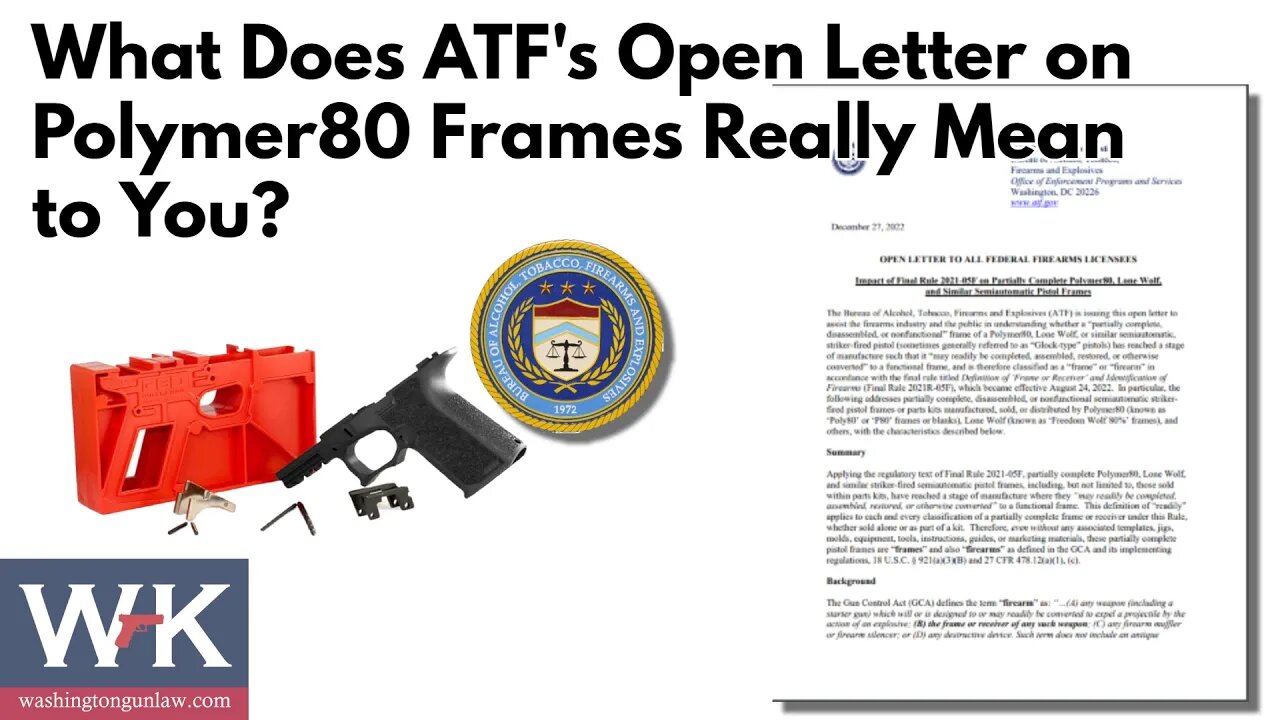 What Does ATF's Open Letter on Polymer80 Frames Really Mean to You?