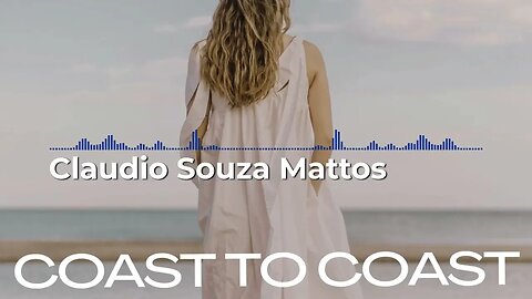 Claudio Souza Mattos - Coast to Coast