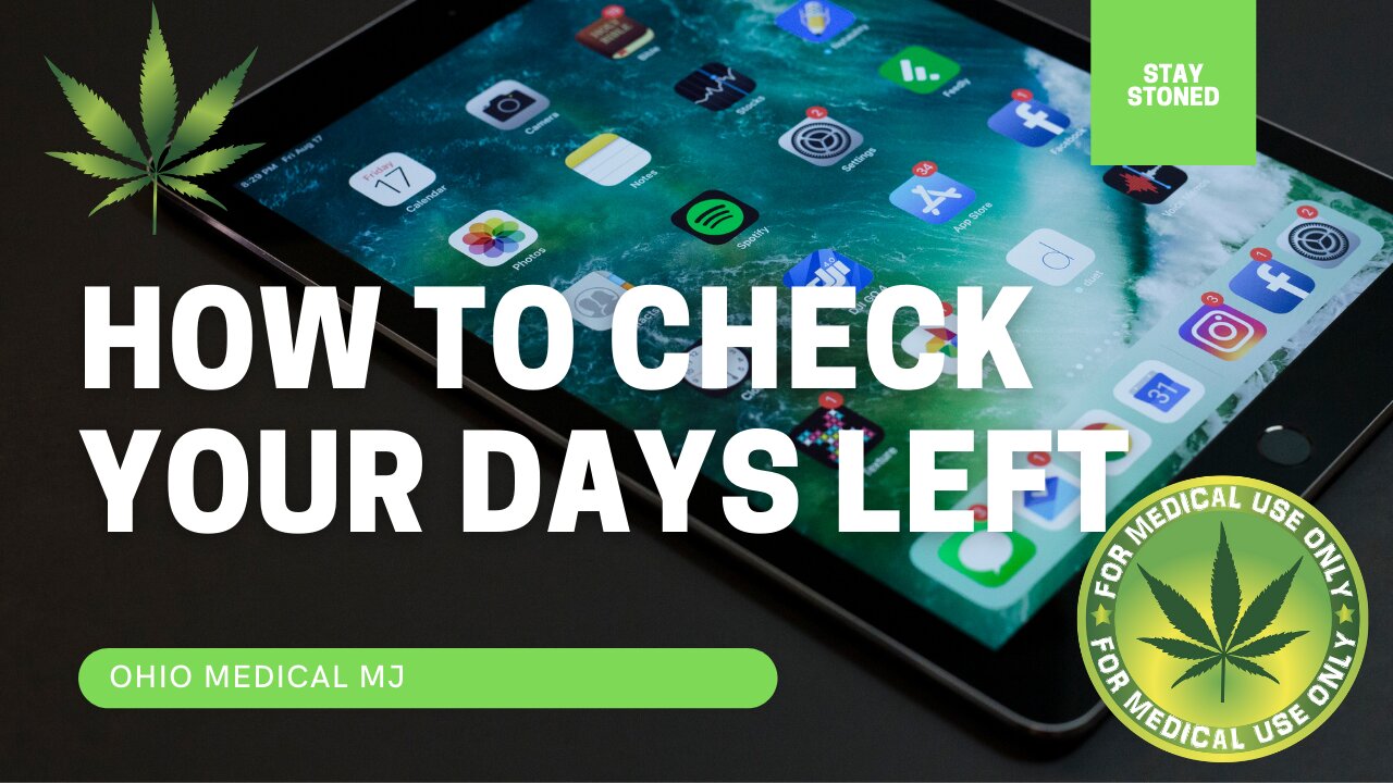 How To Check Your Days (Ohio Medical Marijuana Registry)