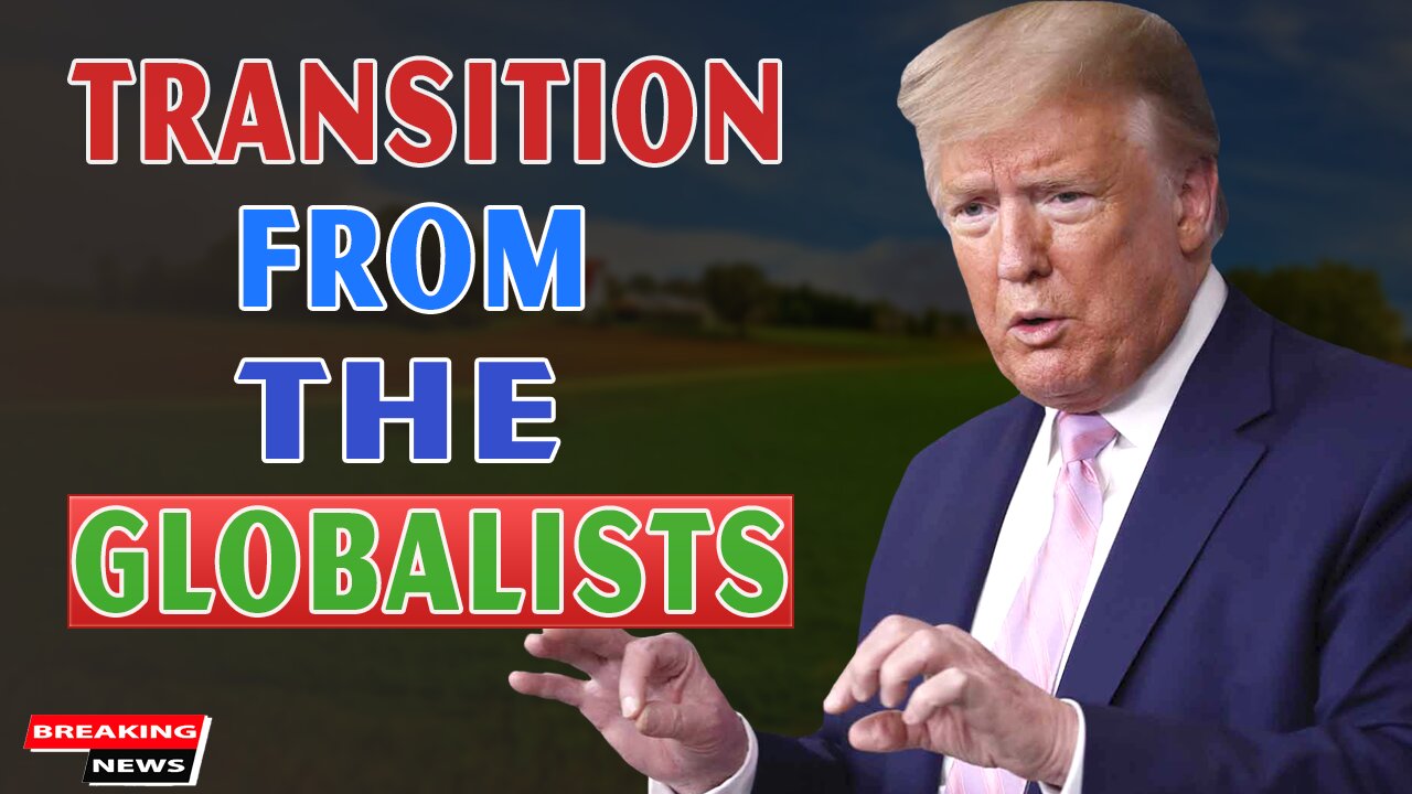 x22 Report Today - Transition From The Globalists