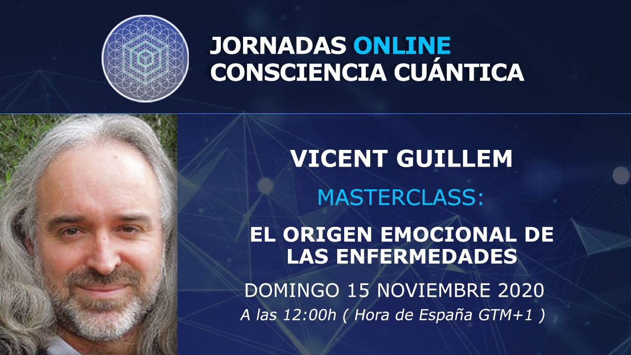 Vicent Guillen. El origen emocional de las enfermedades