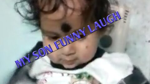 My son funny and cute laughing....look at the video don't miss it