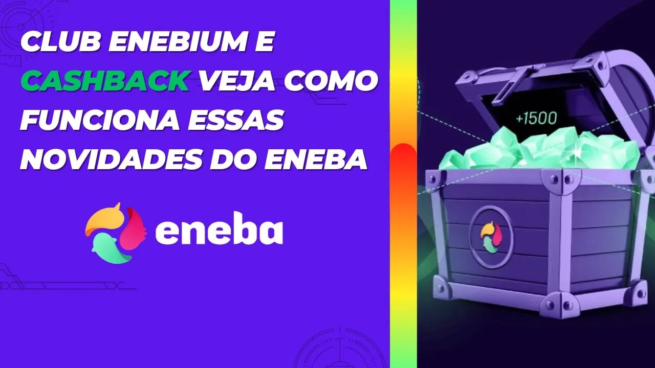 Club Enebium e Cashback veja como Funciona essas Novidades do Eneba