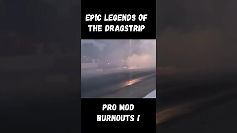 Legends of the Dragstrip Epic Pro Mod Burnouts! #shorts