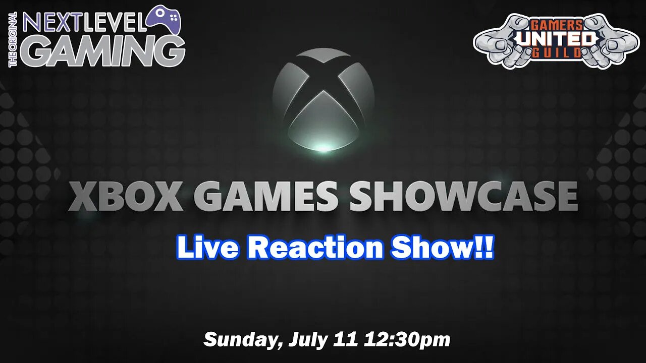 The NLG Show Special: Xbox Showcase 2023 Pre-Show and Live Reaction!