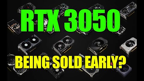 RTX 3050 ALREADY BEING SOLD!!!