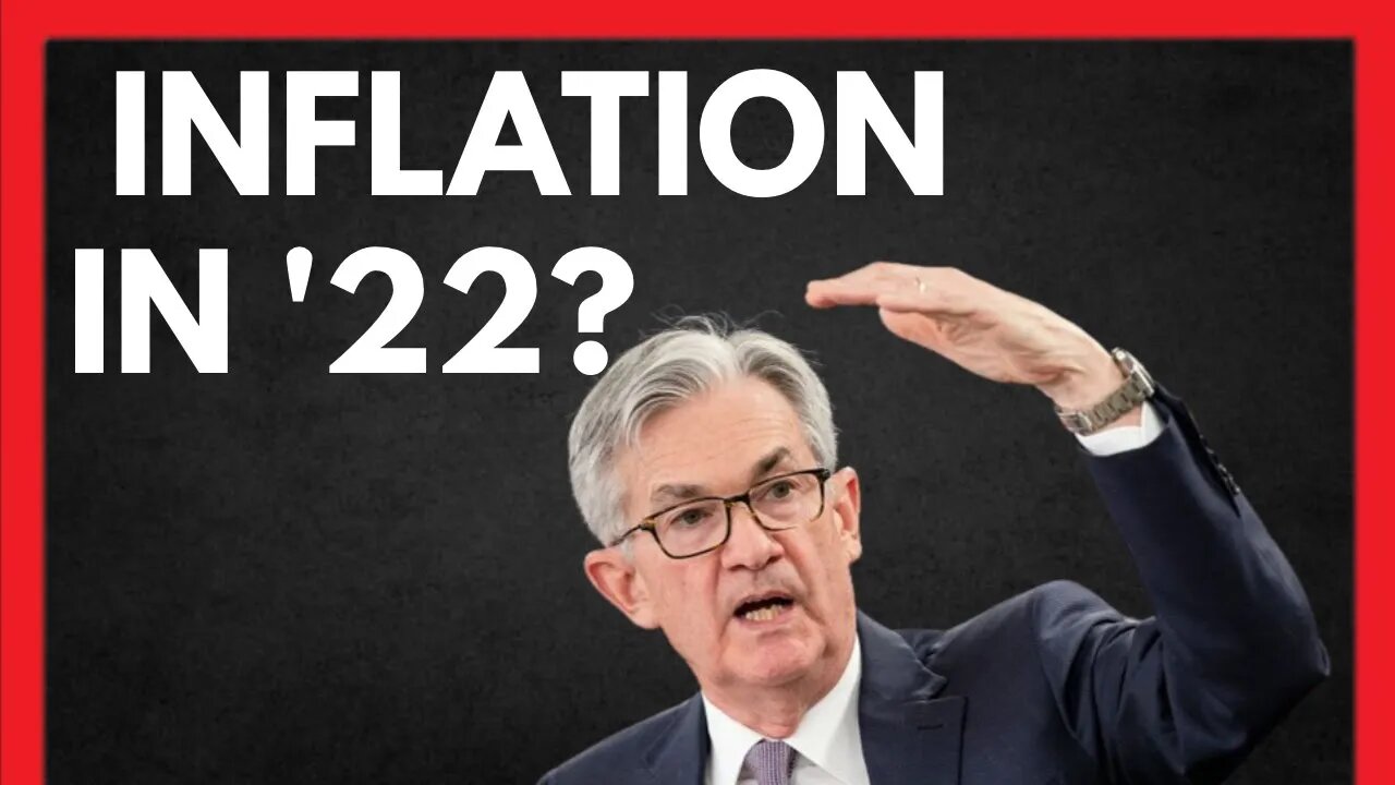 GREAT News: Fed Chair Powell says Inflation will decline in 2022!