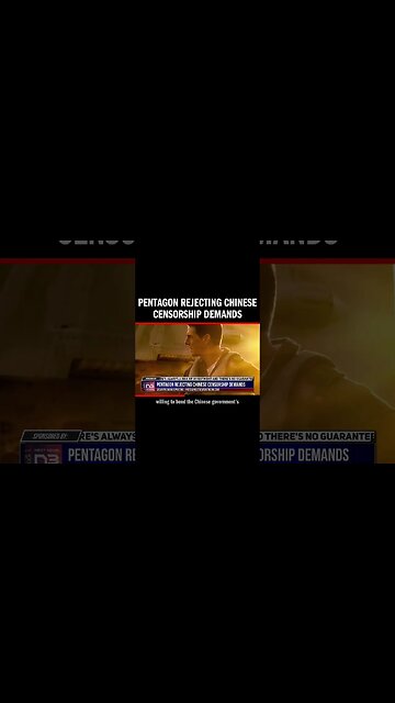 Pentagon Rejecting Chinese Censorship Demands