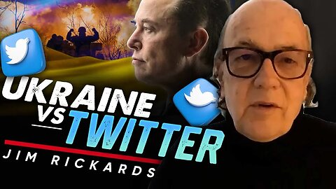 🤔New Feature Unlocked: 🚫How Ukraine Has Been a Part of Twitter Censorship - Jim Rickards