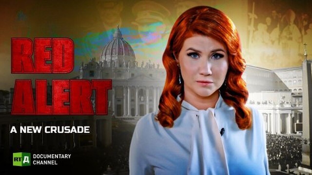 Red Alert: A New Crusade | RT Documentary