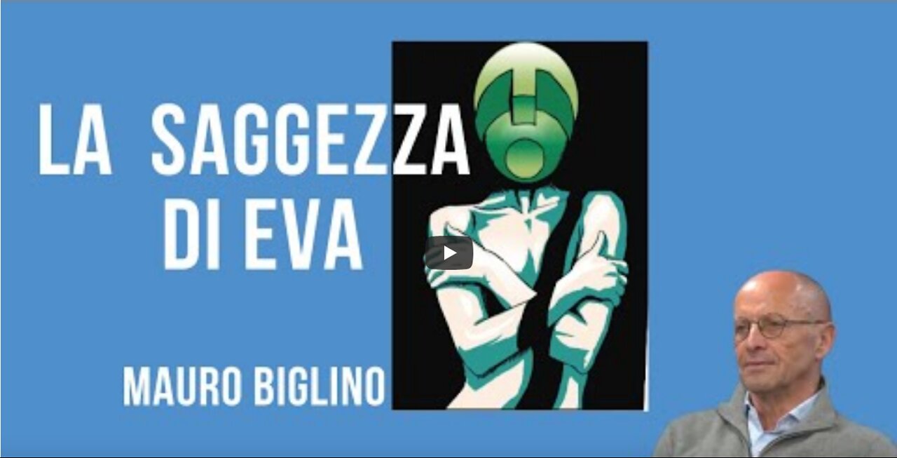 Mauro Biglino La saggezza di Eva.