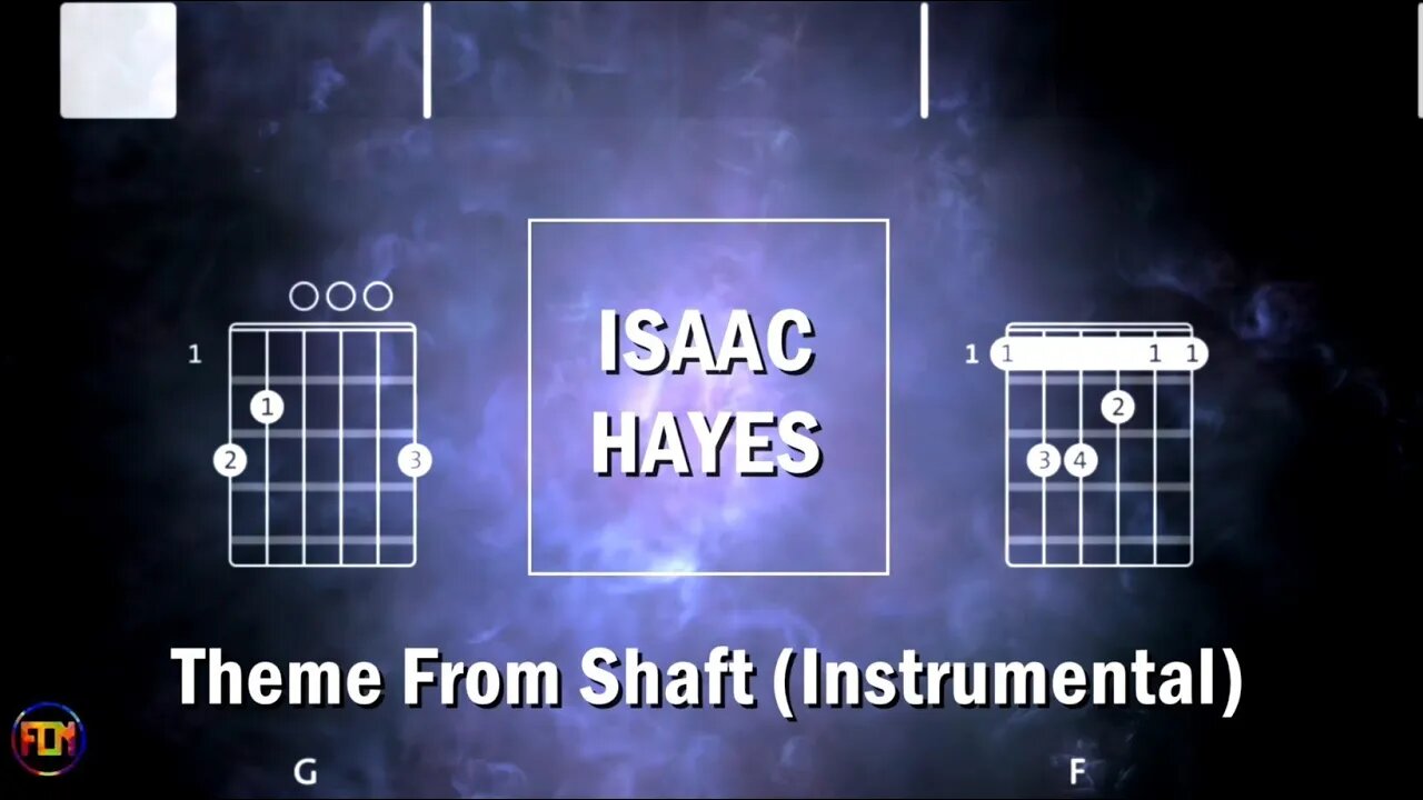 ISAAC HAYES Theme From Shaft FCN GUITAR CHORDS & LYRICS Intrumental