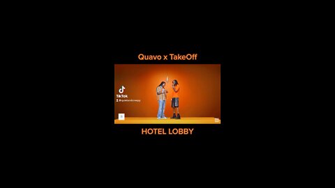 Quavo x TakeOff - HOTEL LOBBY