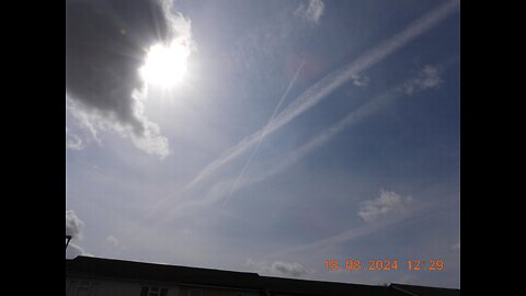 18.08.2024 1050 to 1500 NEUK - Heavily Geoengineered Summer's Day (1 of 2)
