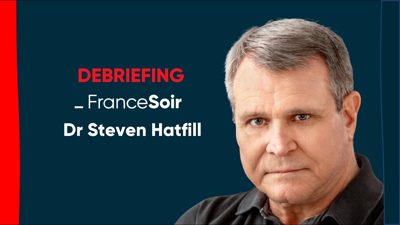 "La France a un héros national et un gentleman : le professeur Raoult" Dr Steven Hatfill