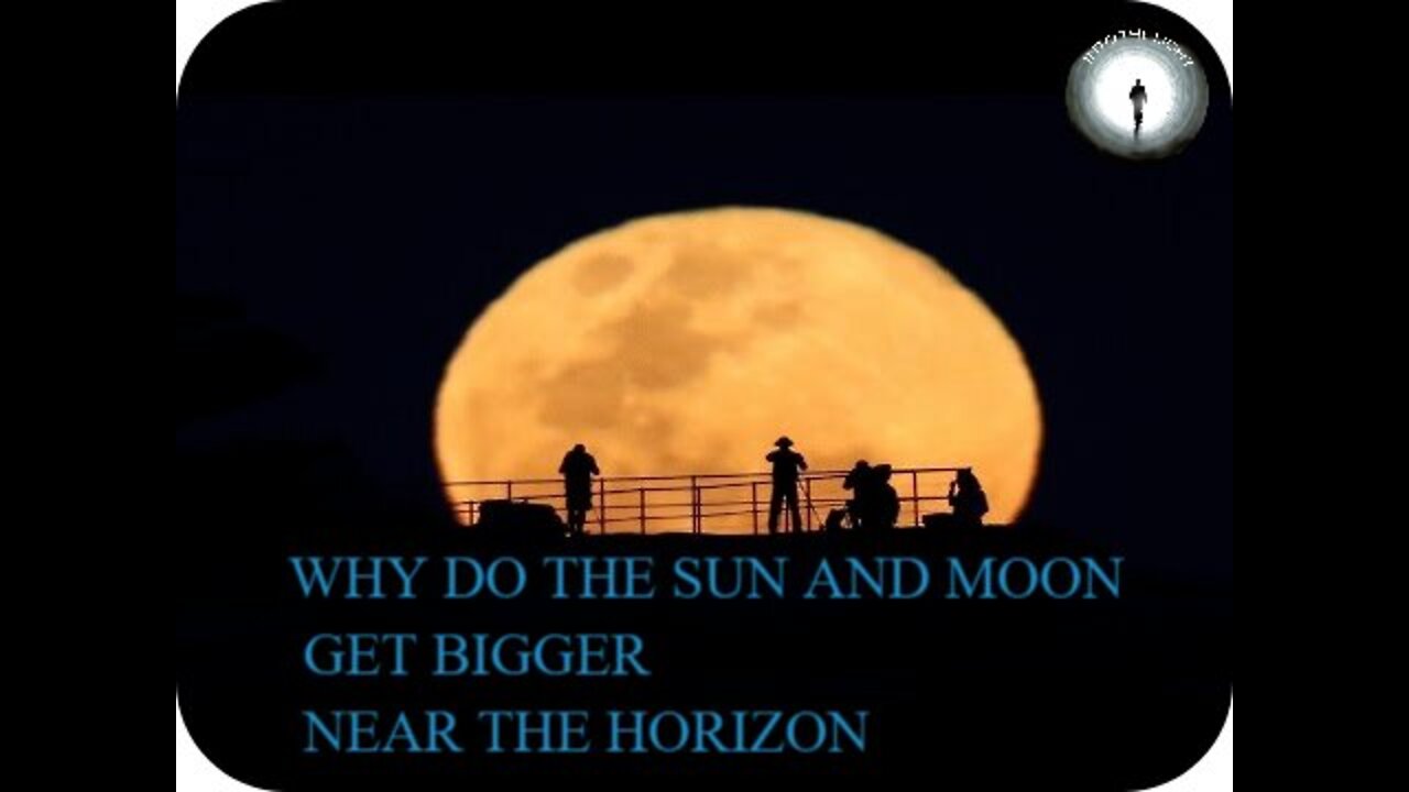 Why Do the Sun and Moon Get Bigger Near the Horizon?