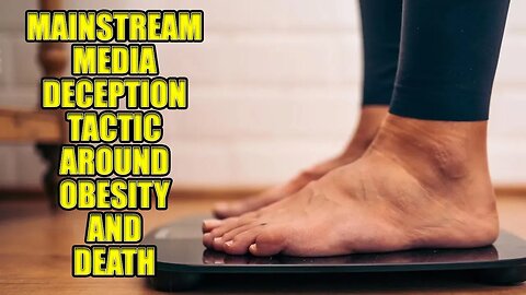 The Mainstream Media Continues To Deceive Readers About Obesity