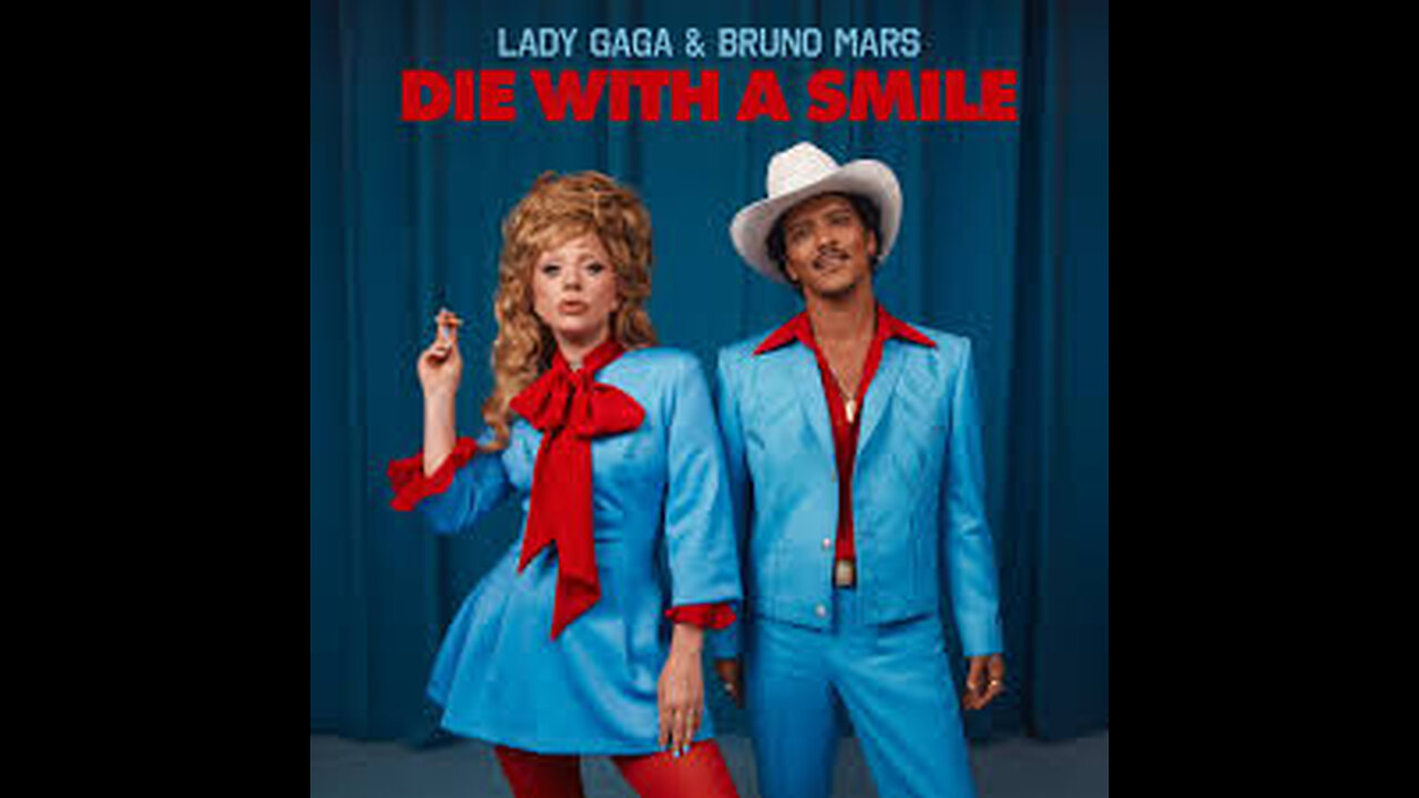 LADY GAGA-BRUNO MARS-DIE WITH A SMILE-OFFICIAL VIDEO