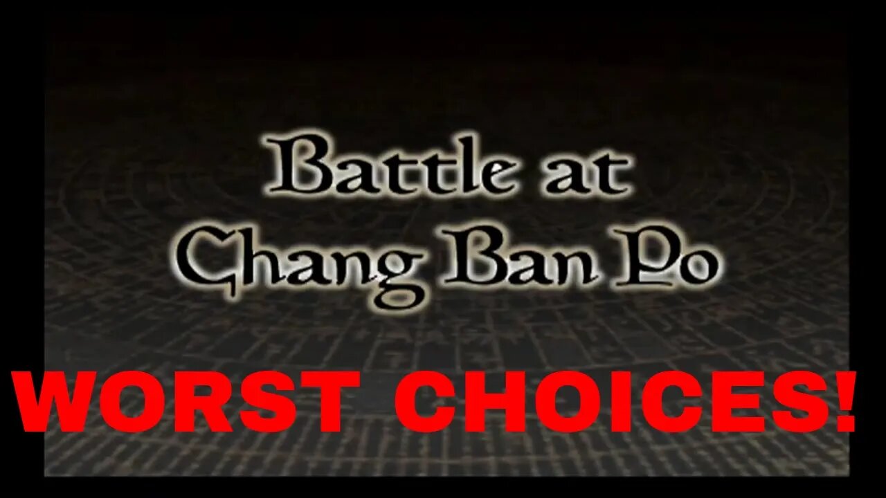 Kessen 2! Cao Cao's Expert Story Mode! Battle of Chang Ban Po! WORST Battlefield Alternate Choice!!