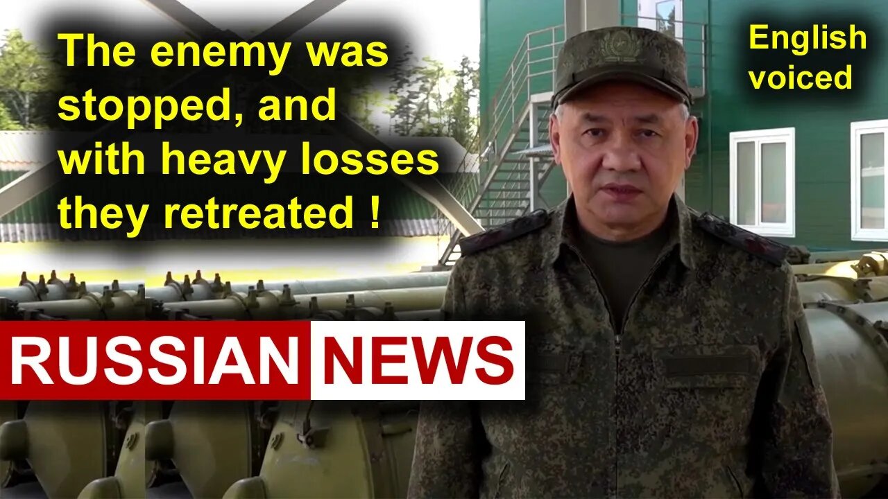 The enemy was detected by Russian intelligence forces in a timely manner! Shoigu. Ukraine