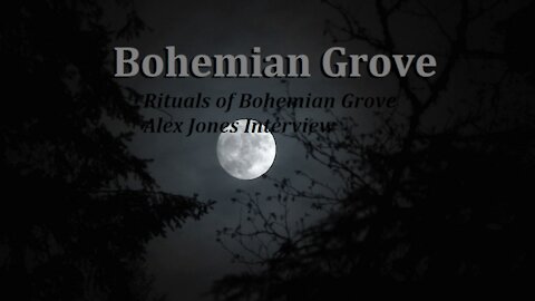 HCNN - HIS CALLING News and Prophecy _ Rituals of Bohemian Grove