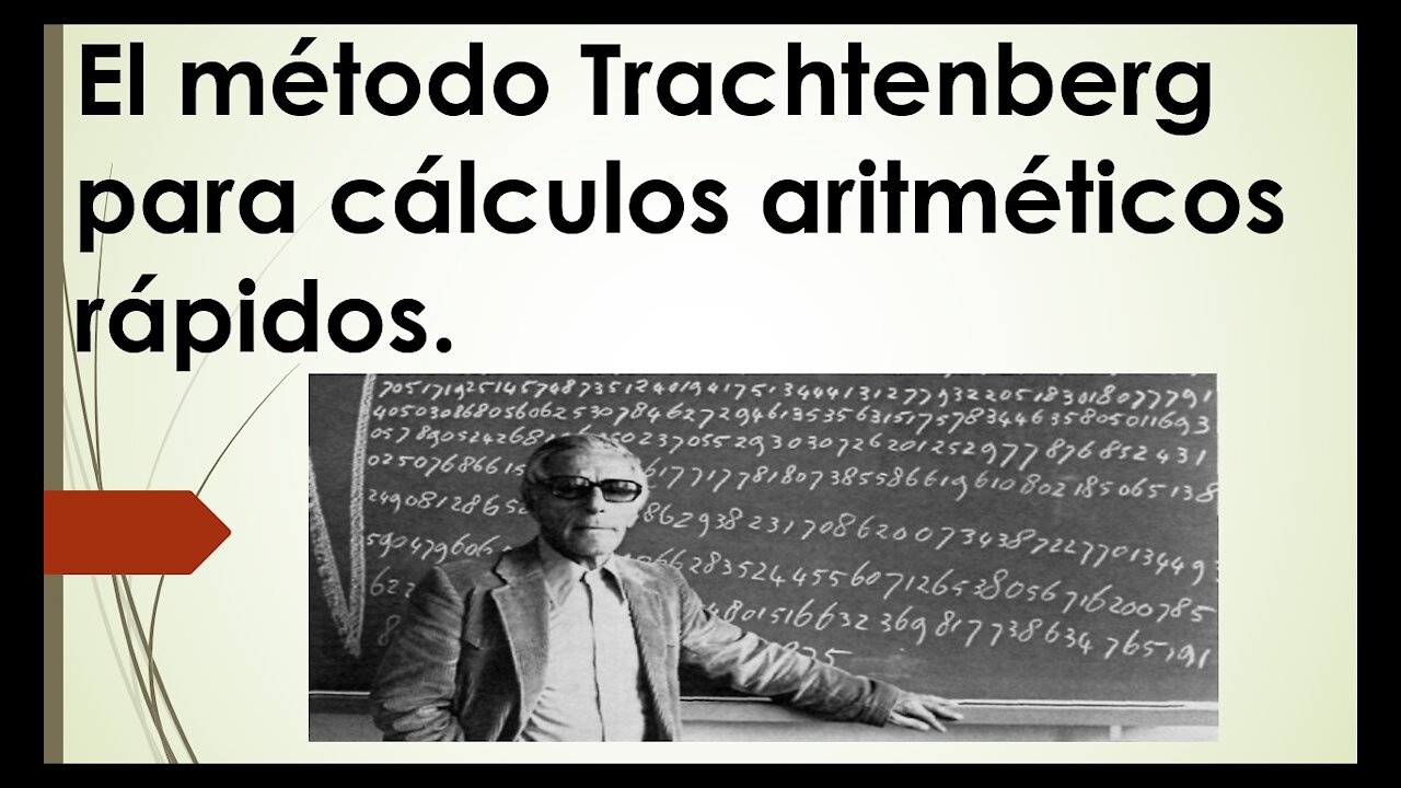 El método Trachtenberg para cálculos aritméticos rápidos. P2