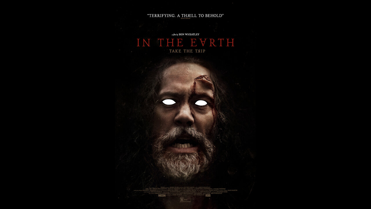 IN THE EARTH Movie Review