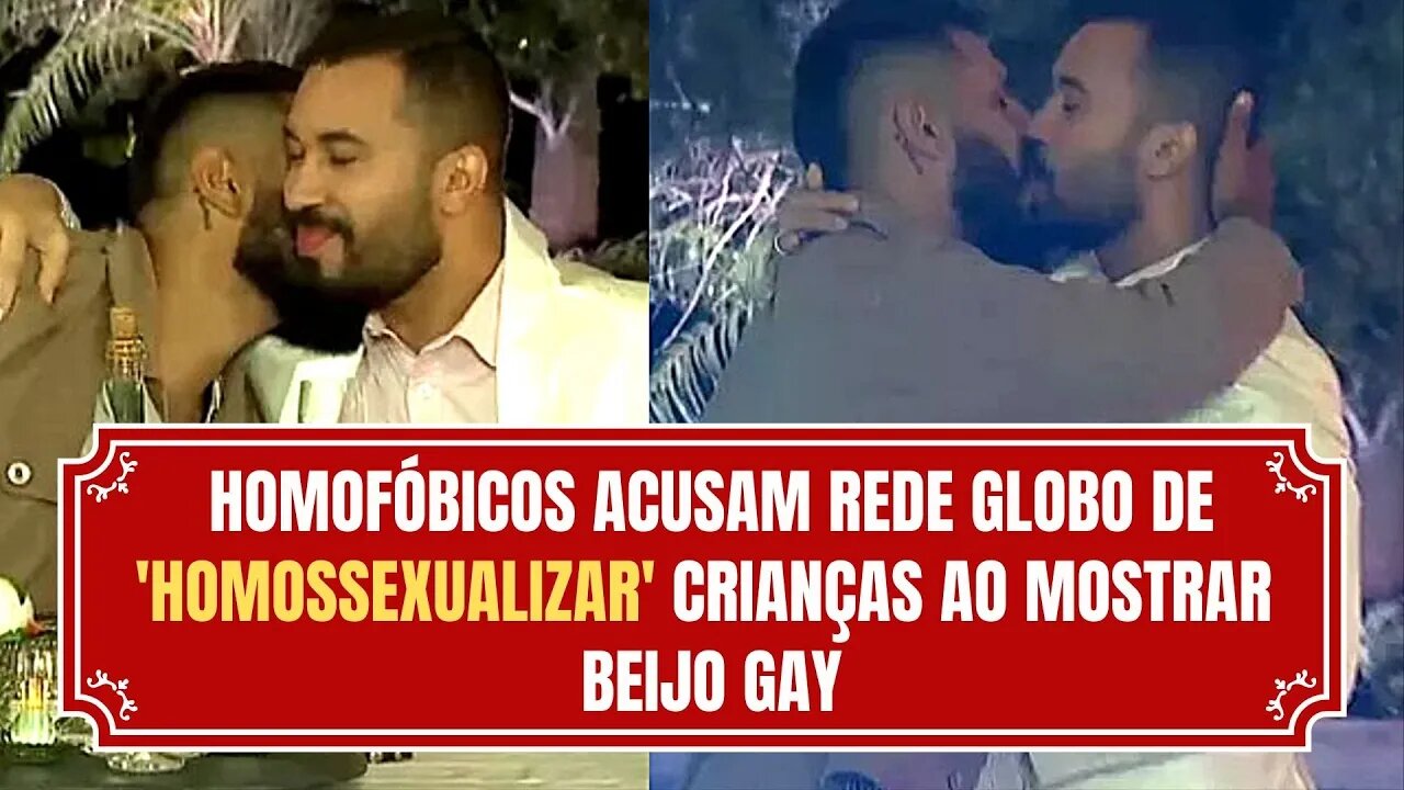 GLOBO É ACUSADA DE PROMOVER IDEOLOGIA AO EXIBIR BEIJO ENTRE GIL DO VIGOR E RAIMUNDO