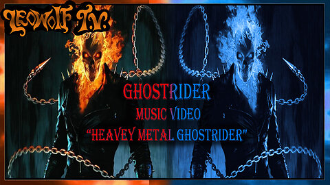 LWTV: Ghost rider Music Video