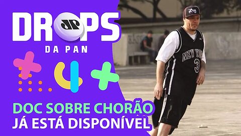 DOCUMENTÁRIO “CHORÃO: MARGINAL ALADO” JÁ ESTÁ DISPONÍVEL NA NETFLIX | DROPS da Pan - 10/08/21