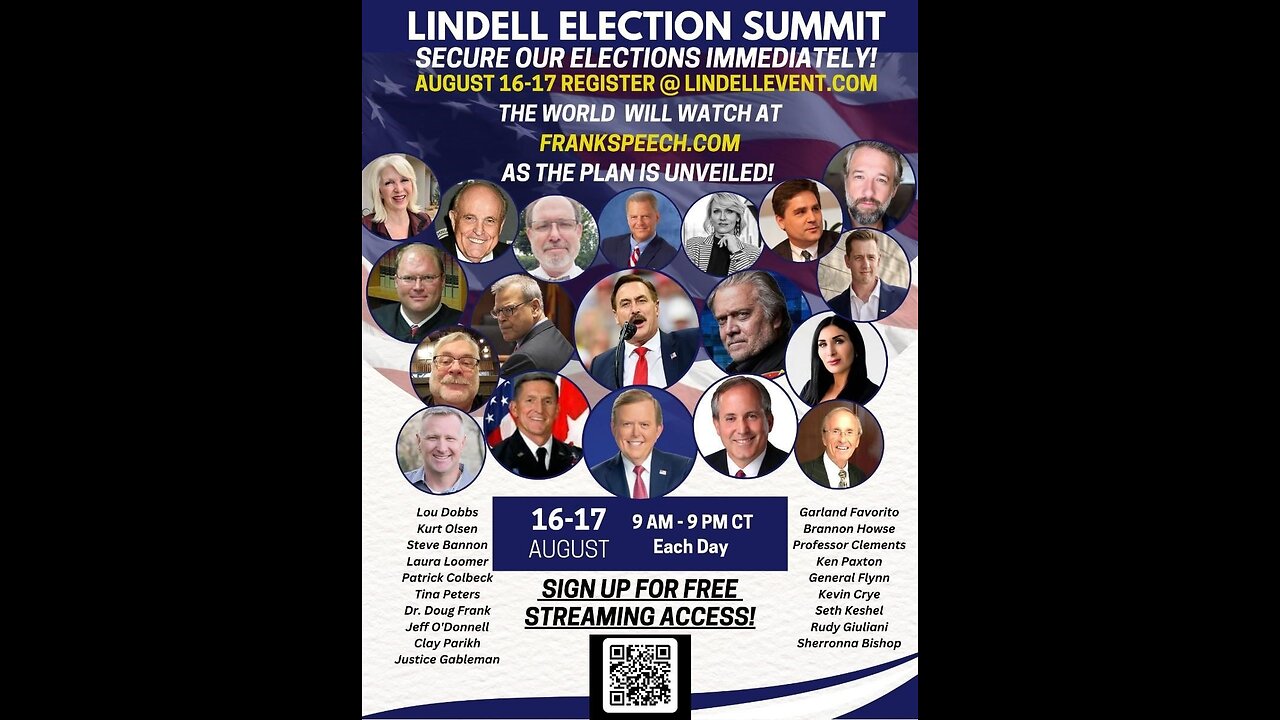 AUGUST 16 & 17 LINDELL ELECTION SUMMIT - STARTS AT 9:00am