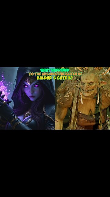 What Happened to the MISSING DAUGHTER in Baldur's Gate 3