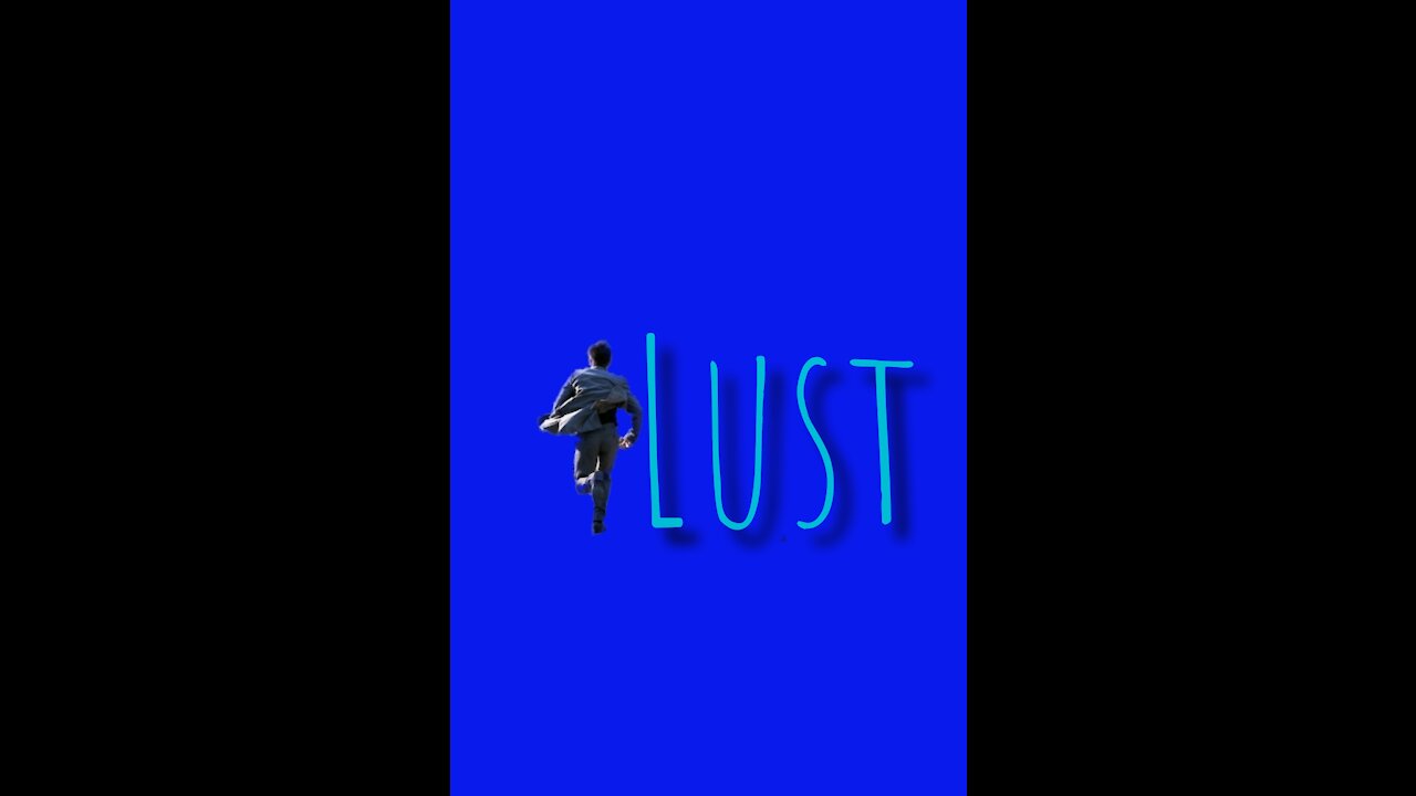 "Lust" a Parasite of sin