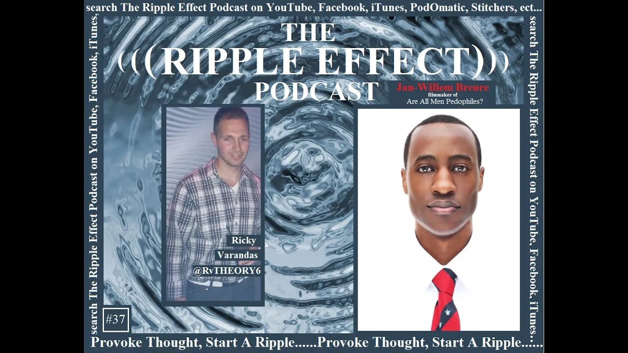 The Ripple Effect Podcast # 37 (Jan-Willem Breure | Are All Men Pedophiles?)